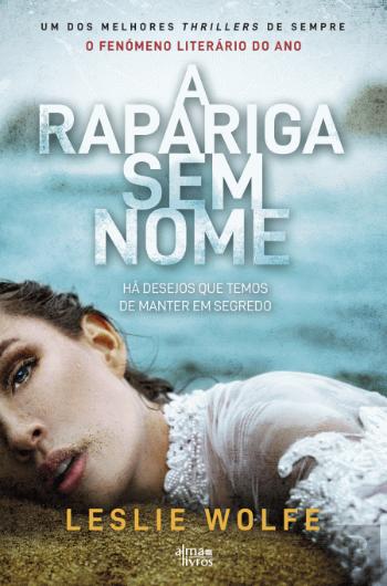 A Rapariga Sem Nome de Leslie Wolfe