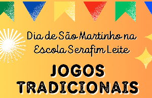 Dia de São Martinho na Escola Serafim Leite